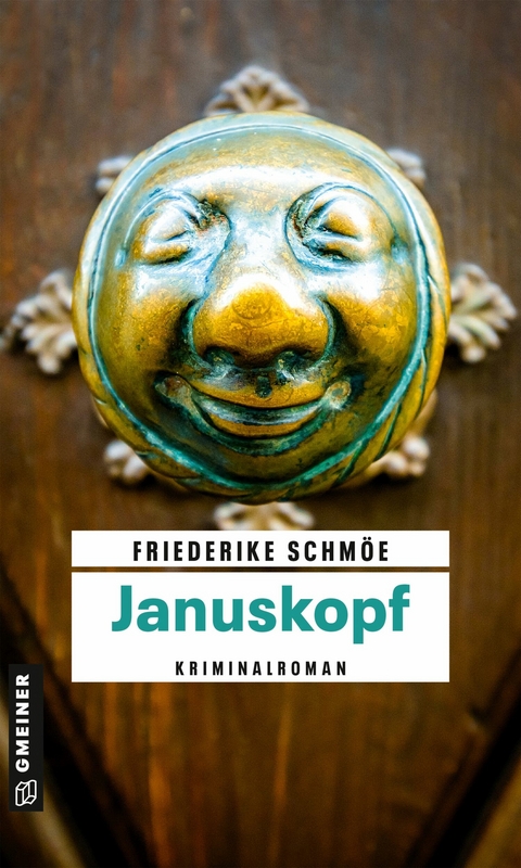 Januskopf - Friederike Schmöe