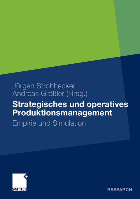 Strategisches und operatives Produktionsmanagement - 