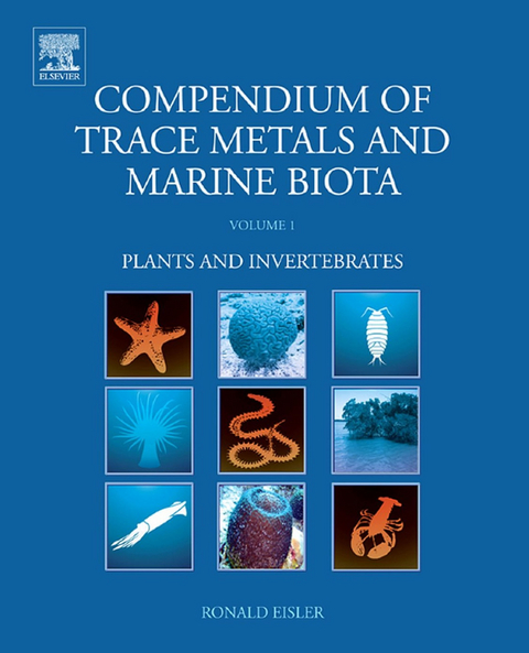 Compendium of Trace Metals and Marine Biota -  Ronald Eisler