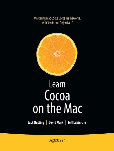 Learn Cocoa on the Mac - David Mark, Jeff LaMarche, Jack Nutting