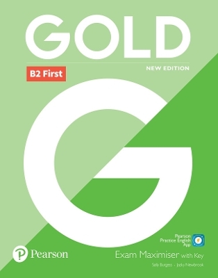 Gold B2 First New Edition Exam Maximiser with Key - Sally Burgess, Jacky Newbrook