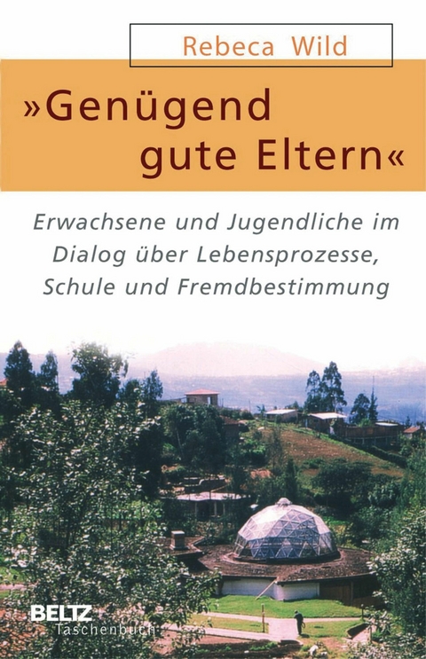 »Genügend gute Eltern« -  Rebeca Wild