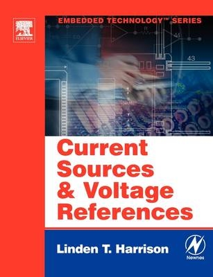 Current Sources and Voltage References -  Linden T. Harrison