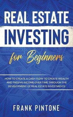 Real Estate Investing for beginners - Frank Pintone