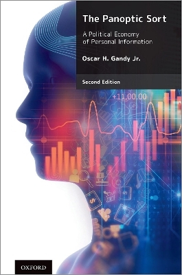 The Panoptic Sort - Oscar H. Gandy Jr.