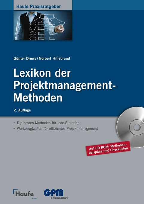 Lexikon der Projektmanagement-Methoden -  Günter Drews,  Norbert Hillebrand