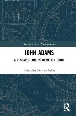 John Adams - Alexander Sanchez-Behar