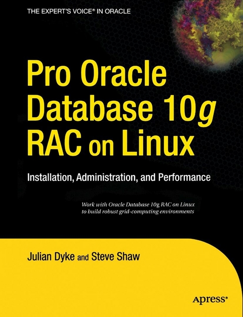 Pro Oracle Database 10g RAC on Linux - John Shaw, Julian Dyke