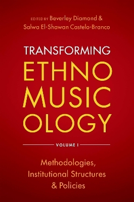 Transforming Ethnomusicology Volume I - 