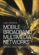 Mobile Broadband Multimedia Networks -  Luis M. Correia