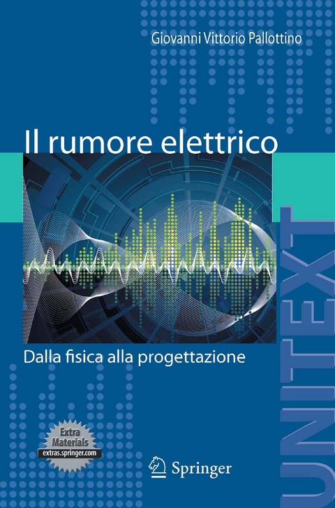 Il rumore elettrico - Giovanni Vittorio Pallottino