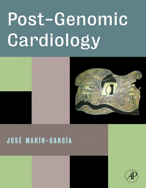 Post-Genomic Cardiology -  Jose Marin-Garcia