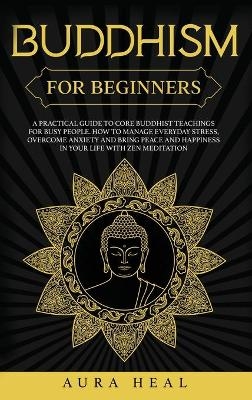 Buddhism for Beginners - Aura Heal