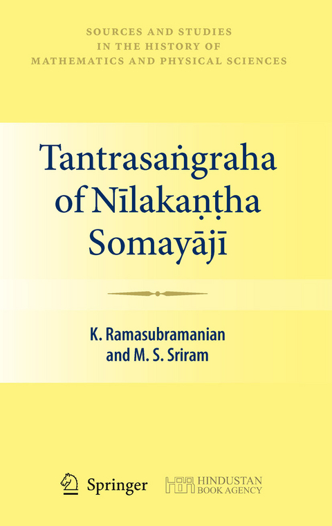 Tantrasaṅgraha of Nīlakaṇṭha Somayājī - K. Ramasubramanian, M. S. Sriram