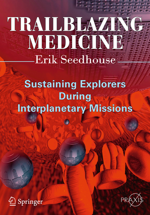 Trailblazing Medicine - Erik Seedhouse