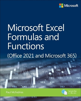 Microsoft Excel Formulas and Functions (Office 2021 and Microsoft 365) - Paul McFedries