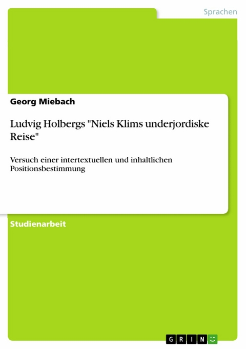 Ludvig Holbergs 'Niels Klims underjordiske Reise' -  Georg Miebach