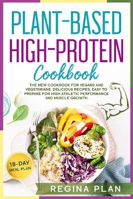 Plant-Based High-Protein Cookbook - Regina Plan