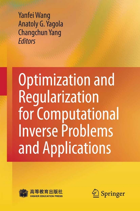 Optimization and Regularization for Computational Inverse Problems and Applications - 