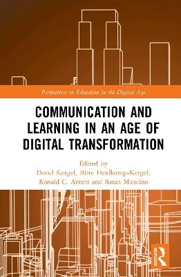 Communication and Learning in an Age of Digital Transformation - 