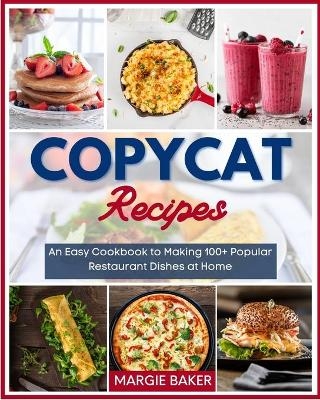 Copycat Recipes - Margie Baker