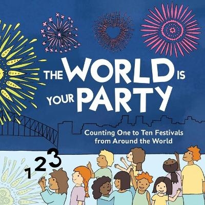 The World is Your Party - Kelly Curtis