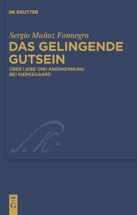 Das gelingende Gutsein - Sergio Muñoz Fonnegra