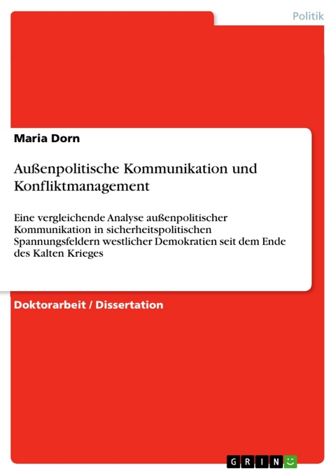 Außenpolitische Kommunikation und Konfliktmanagement - Maria Dorn