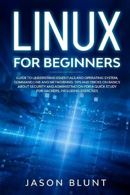 Linux for beginners - Jason Blunt