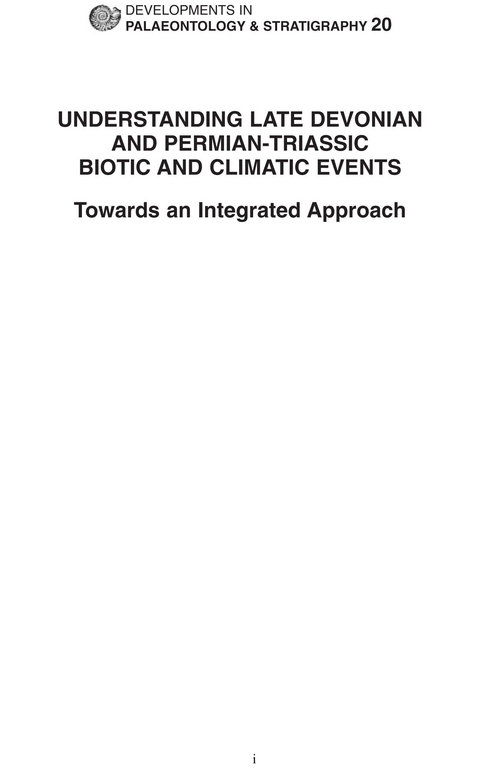 Understanding Late Devonian and Permian-Triassic Biotic and Climatic Events - 