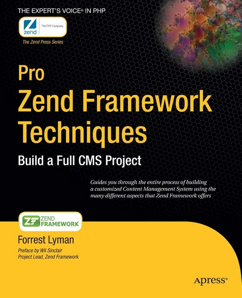 Pro Zend Framework Techniques - Forrest Lyman