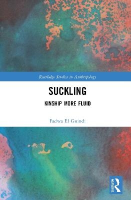 Suckling - Fadwa El Guindi