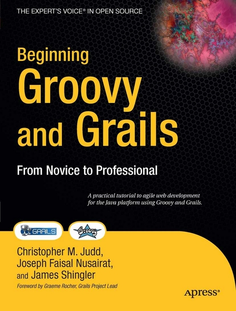 Beginning Groovy and Grails - Jim Shingler, Joseph Faisal Nusairat, Christopher M Judd