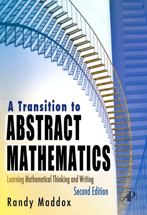 Transition to Abstract Mathematics -  Randall Maddox