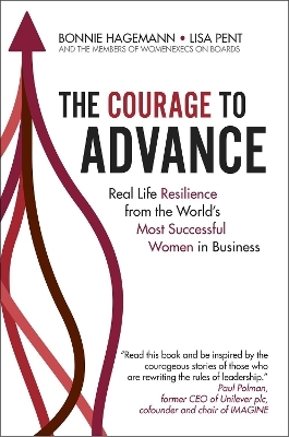 The Courage to Advance - Bonnie Hagemann, Lisa Pent, Women Execs on Boards