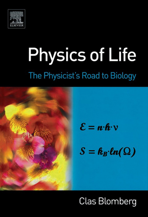 Physics of Life -  Clas Blomberg