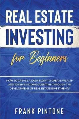 Real Estate Investing for beginners - Frank Pintone