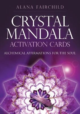 Crystal Mandala Activation Cards - Alana Fairchild