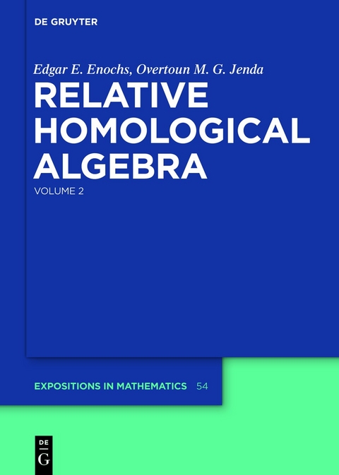 Relative Homological Algebra - Edgar E. Enochs, Overtoun M. G. Jenda