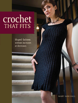 Crochet That Fits -  Mary Jane Hall