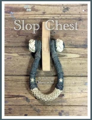 Slop Chest - D Zachorne