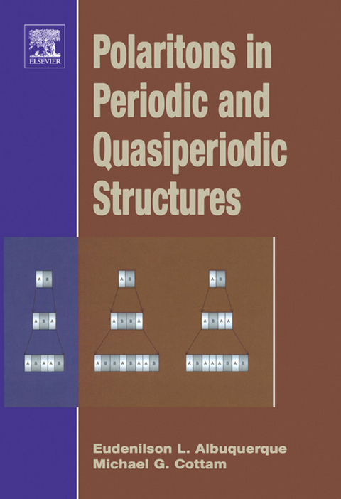 Polaritons in Periodic and Quasiperiodic Structures -  Eudenilson L. Albuquerque,  Michael G. Cottam