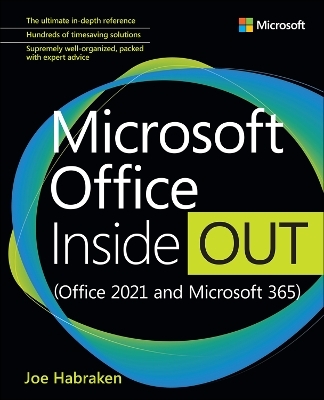 Microsoft Office Inside Out (Office 2021 and Microsoft 365) - Joe Habraken