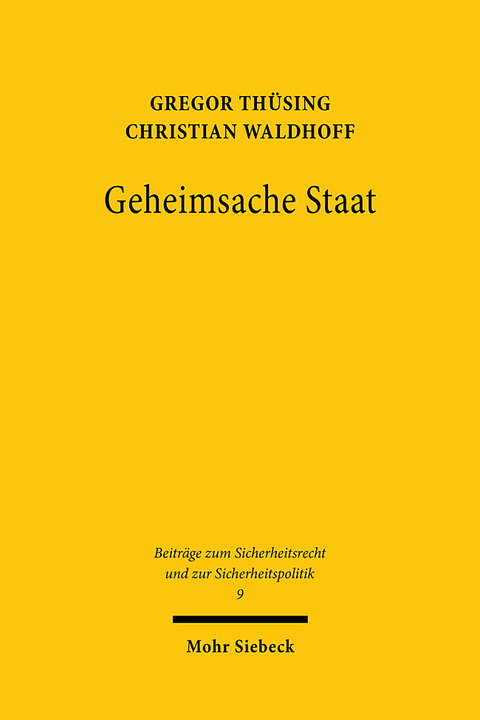 Geheimsache Staat - Gregor Thüsing, Christian Waldhoff