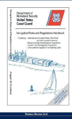 Navigation Rules and Regulations Handbook -  Department of Homeland Security,  United States Coast Guard