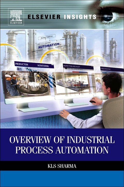 Overview of Industrial Process Automation -  K.L.S. Sharma