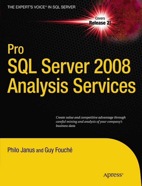 Pro SQL Server 2008 Analysis Services - Philo Janus, Guy Fouche