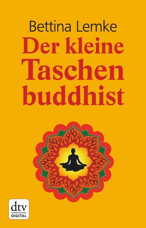 Der kleine Taschenbuddhist -  Bettina Lemke