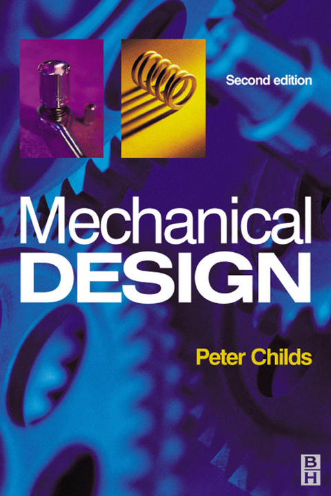 Mechanical Design -  P.R.N. Childs