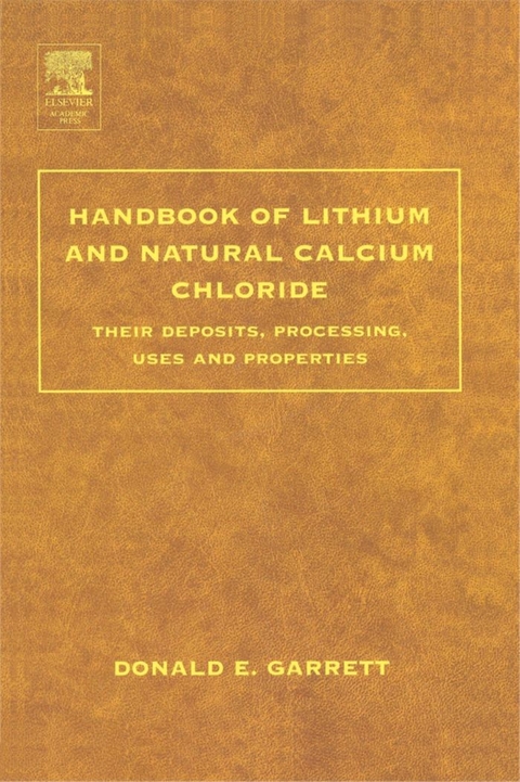 Handbook of Lithium and Natural Calcium Chloride -  Donald E. Garrett